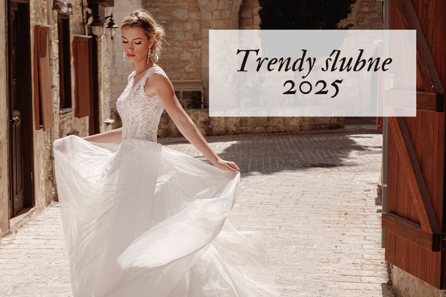 Trendy ślubne 2025