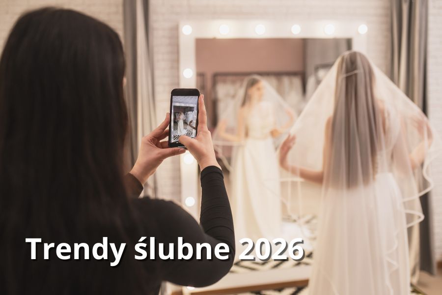 Trendy ślubne 2026